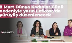 8 Mart Dünya Kadınlar Günü nedeniyle yarın Lefkoşa'da yürüyüş düzenlenecek