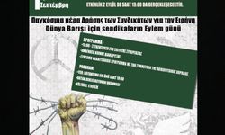 Dünya Sendikalar Federasyonu üyesi örgütler 1 Eylül’ü Pazartesi akşamı Dayanışma Evi önünde kutlayacak