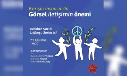 Sol Gençlik, “Barışın İnşasında Görsel İletişimin Önemi” konulu etkinlik düzenliyor