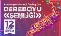 Dereboyu Şenliği” 12 Ekim'de yapılıyor