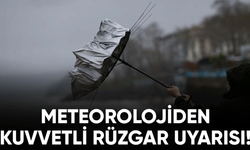 Kuvvetli rüzgar bekleniyor!