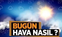 Hafif sağanak yağış bekleniyor