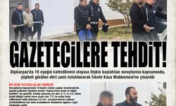 ZANLILAR TUTUKLANDI, GAZETECİLERE TEHDİT!