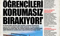 “BAKANLIK ÖĞRENCİLERİ KORUMASIZ BIRAKIYOR!”