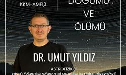 “Evrenin Doğumu ve Ölümü” Semineri, ODTÜ KKK’da düzenlenecek