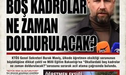 OKULLARDAKİ BOŞ KADROLAR NE ZAMAN DOLDURULACAK?