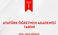 “Atatürk Öğretmen Akademisi Tarihi” kitabı yayınlandı