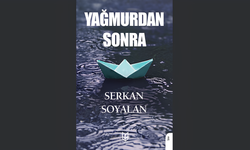 Serkan Soyalan’ın “Yağmurdan Sonra” şiir kitabı yayımlandı