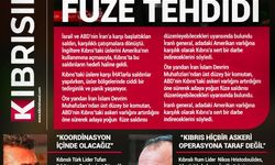 BUGÜNÜN MANŞETİ | İRAN’DAN KIBRIS’A FüZE TEHDİDİ