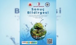 Su sorunları ve çevre konferanslarının sonuç bildirgesi yayımlandı