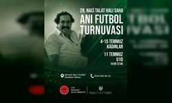 28’inci Naci Talat Halı Saha Futbol Anı Turnuvası başlıyor