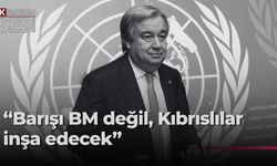 BM Genel Sekreteri Guterres Kıbrıs temaslarına bugün başlıyor