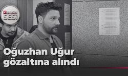 Ahbap soruşturmasında Oğuzhan Uğur gözaltına alındı