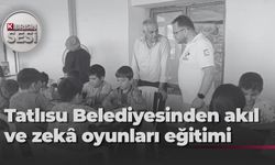 Tatlısu Belediyesi'nden çocuklara “Akıl ve Zekâ Oyunları Kursu”