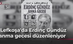Sıla-4 Şarkılarıyla Erdinç Gündüz Anma Gecesi 1 Ağustos'ta İplik Pazarı Erdinç Gündüz Meydanı’nda Yapılıyor