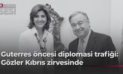 BM trafiği hızlandı: Holguin Ankara'ya, Guterres Kıbrıs'a geliyor