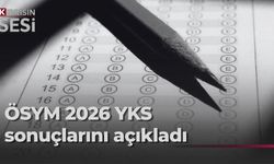 2026 YKS sonuçları açıklandı: Tercih süreci 29 Temmuz'da başlıyor