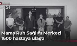 Maraş Ruh Sağlığı Merkezi’nden bir yılda 1600 hastaya sağlık hizmeti
