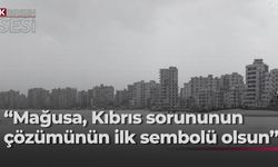 Mağusa için ortak çağrı: "Çözümün ilk sembolü olsun"
