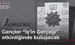 Baraka Kültür Merkezi "İş'in Gerçeği" etkinliği düzenliyor