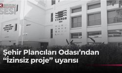 Şehir Plancıları Odası: "İzin süreci tamamlanmadan projelere başlanıyor"