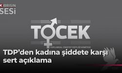 TOCEK: Kadınların yaşam hakkını korumak devletin temel görevidir