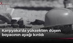 Karşıyaka’da inşaatta çalışan şahıs yaklaşık 3 metre yükseklikten düştü