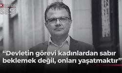 Akansoy: Kadına yönelik şiddetin büyümesinde siyasi irade eksikliğinin payı var