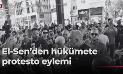 El-Sen ve El-Sen’e destek veren sendikalar hükümeti protesto etti