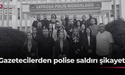 Saldırıya uğrayan gazeteciler Lefkoşa Polis Müdürlüğüne şikâyette bulundu