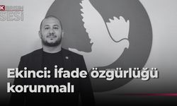 Ekinci’den dijital yayıncılıkta şeffaflık, basın ve ifade özgürlüğü vurgusu