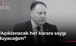 Öztürkler: "Açıklanacak her karara itirazım devam etmekle birlikte, saygı duyacağımı da belirtmek isterim"