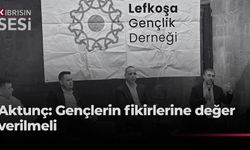 Aktunç: “Gençlere saygı, fikirlerine değer vermekle başlar”