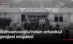 CTP LAÇ Belediye Başkan adayı Rahvancıoğlu: "Okullara gerekli yatırımı yapacağız, ortaokul projemiz hazır”