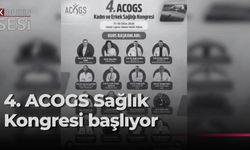 ACOGS Kadın ve Erkek Sağlığı Kongresi, 15-18 Ekim tarihlerinde yapılacak