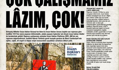 İnsan Hakları Konusunda ÇOK ÇALIŞMAMIZ LÂZIM, ÇOK !