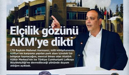Elçilik gözünü AKM’ye dikti