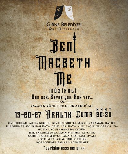 "Beni Macbeth Me" seyirci ile buluşuyor