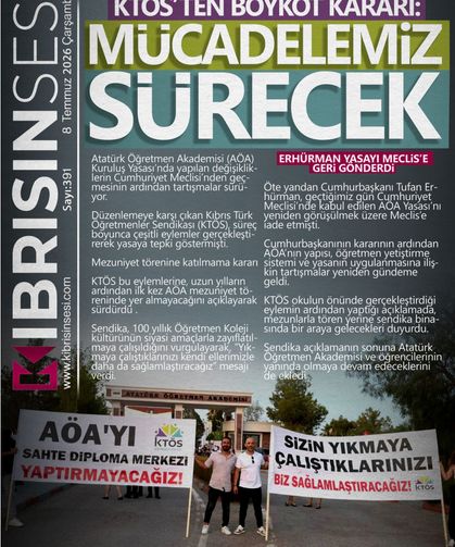 BUGÜNÜN MANŞETİ | KTÖS'TEN BOYKOT KARARI: MÜCADELEMİZ SÜRECEK