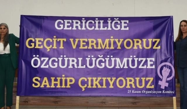 Kadına Yönelik Şiddete Karşı Uluslararası Mücadele Günü kapsamında yarın yürüyüş düzenlenecek