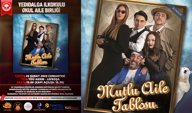 “Mutlu Aile Tablosu” 28 Şubat’ta sahnelenecek