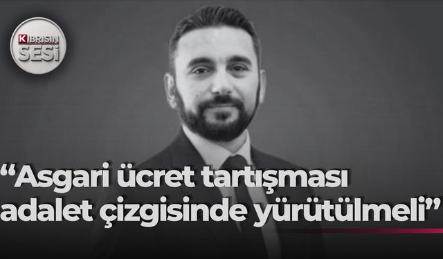 Tacan Reynar: “Asgari ücret tartışması adalet çizgisinde yürütülmeli”
