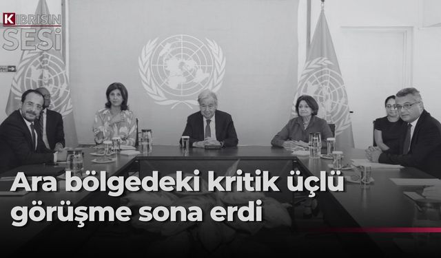 Guterres, Erhürman ve Hristodulidis'in görüşmesi tamamlandı