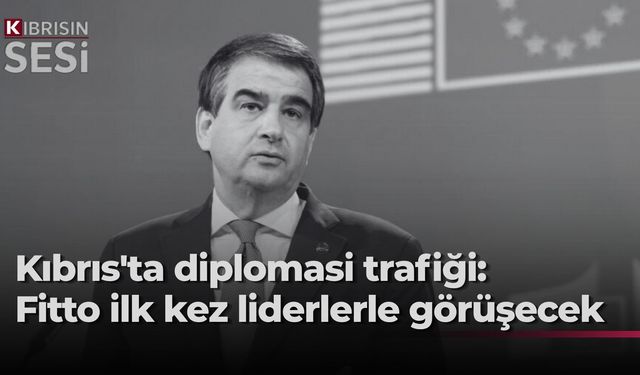 AB'nin Kıbrıs Özel Temsilcisi Fitto, bugün iki liderle görüşecek