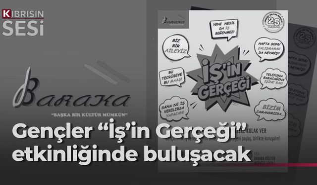 Baraka Kültür Merkezi "İş'in Gerçeği" etkinliği düzenliyor