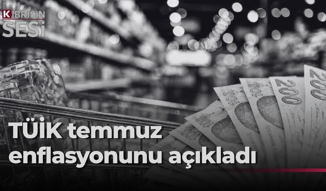 TÜİK: "Enflasyon, temmuzda aylık yüzde 1,78, yıllık yüzde 31,75 oldu”