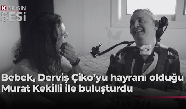 Beyarmudu Belediye Başkanı Bülent Bebek, Murat Kekilli hayranı Derviş Çiko’nun hayalini gerçekleştirdi