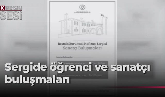 Eski Cumhurbaşkanlığı binasındaki sergi için öğrenci turları ve sanatçı buluşmaları düzenlenecek