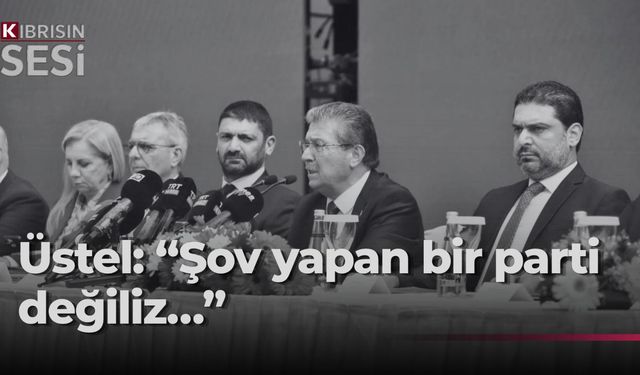 Üstel: “Şov yapan bir parti değiliz… En büyük projeleri hayata geçiriyoruz”