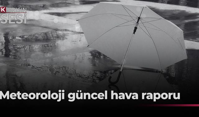 Bugün kuvvetli yağış ve rüzgâr bekleniyor
